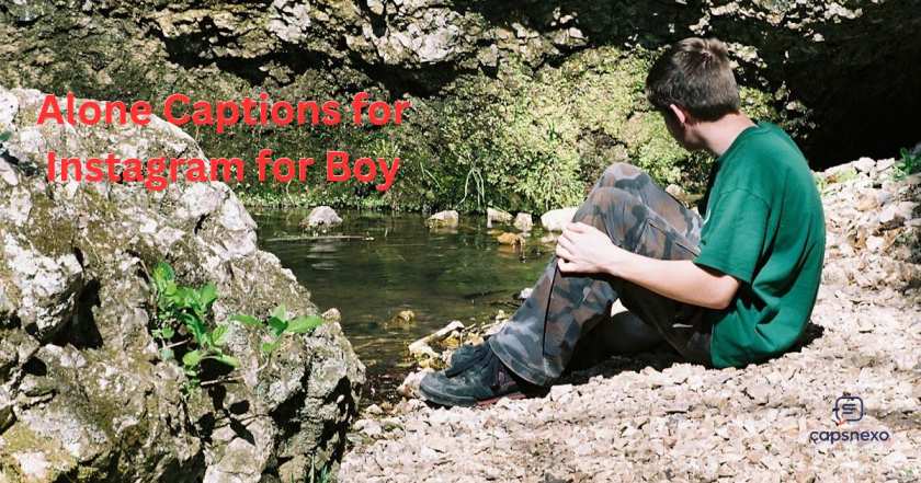 Alone Captions for Instagram for Boy