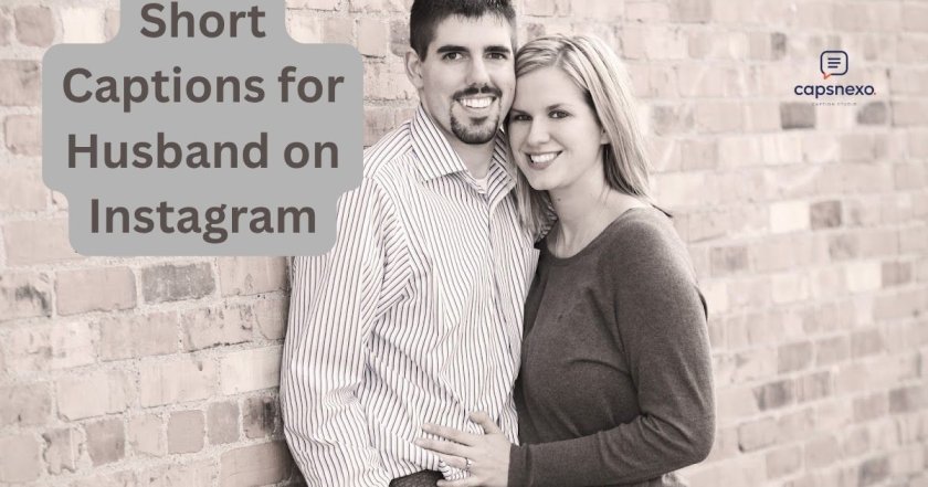 Short Captions for Husband on Instagram