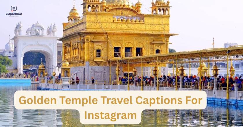 6. Golden Temple Travel Captions For Instagram