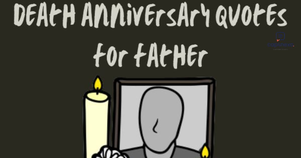 Death Anniversary Quotes for Father