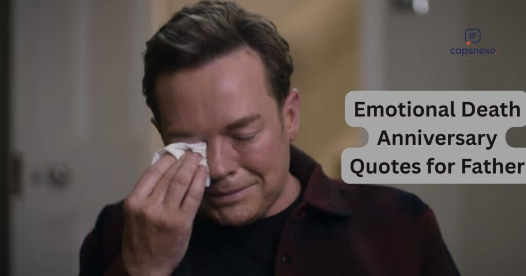 Emotional Death Anniversary Quotes for Father