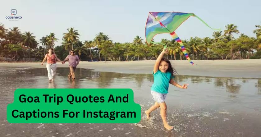 Goa Trip Quotes And Captions For Instagram