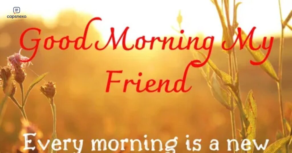 Good Morning Messages for Friends
