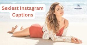 Sexiest Instagram Captions