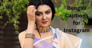 Bengali Captions for Instagram