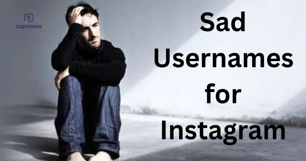 Sad Usernames for Instagram